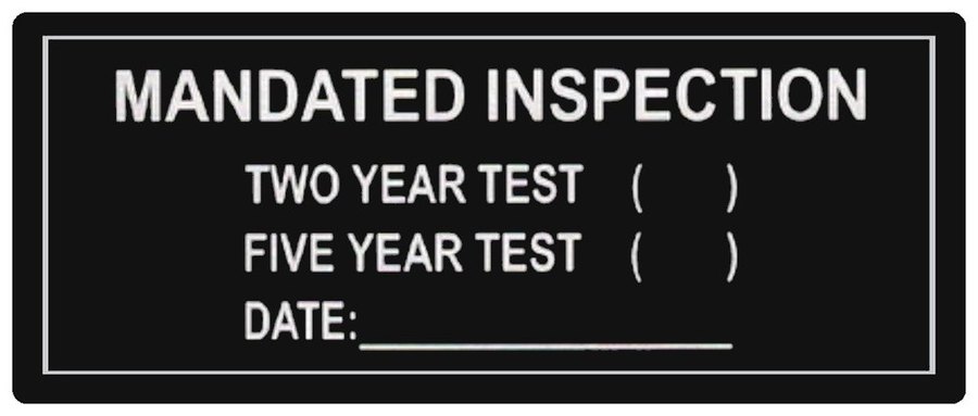Mandated inspection tag with two-year and five-year test dates